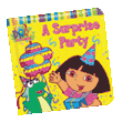 DORA DORA THE EXPLORER - A SURPRISE PARTY