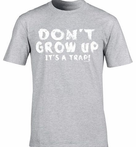 DONT GROW UP ITS A TRAP (XXL - HEATHER GREY) NEW PREMIUM LOOSE FIT T-SHIRT - slogan funny clothing joke novelty vintage retro t shirt top mens ladies womens girl boy men women tshirt tees tee t-shirts