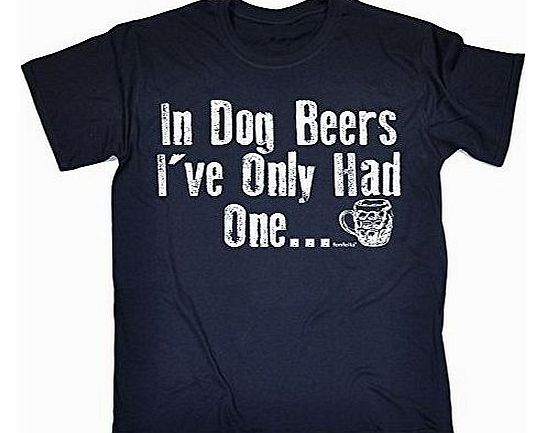 Fonfella Slogans IN DOG BEERS IVE ONLY HAD ONE (L - OXFORD NAVY) NEW PREMIUM LOOSE FIT T-SHIRT - S M L XL 2XL 3XL 4XL 5XL - by Fonfella