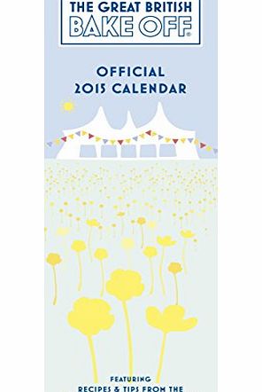 Great British Bake Off Official Great British Bake Off 2015 Slim Calendar (Calendars 2015)