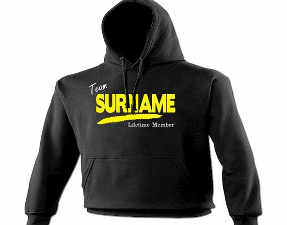 TEAM ``ANY SURNAME`` LIFETIME MEMBER (XL - BLACK) NEW PREMIUM HOODIE - slogan funny clothing surname retro top mens ladies girl boy sweatshirt men women hoody hoodies fashion urban cool geek shirt clang