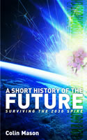 Nigel`s Eco Store A Short History of the Futureby Colin Mason