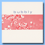 Bubbly