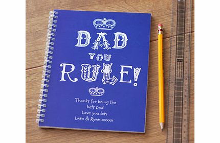 Dad You Rule Notebook