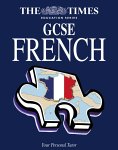 The Times Education Series GCSE French