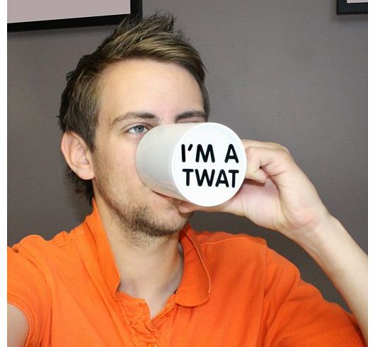 Surprise Mug Im a Twat