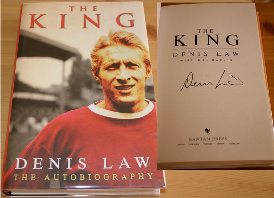 DENIS LAW SIGNED THE KING HARDBACK AUTOBIOGRAPHY