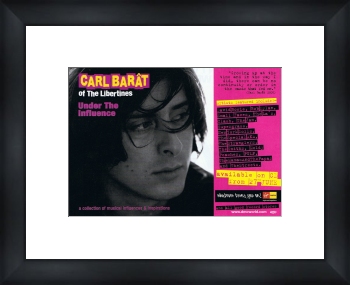 LIBERTINES Carl Barat - Under The Influence - Custom Framed Original Ad 34x28cm 23mm black wood fram